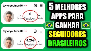 4269 SEGUIDORESDIA 5 melhores aplicativos para ganhar seguidores Brasileiros no Instagram 2022 [upl. by Luhe]