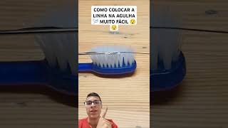 Como colocar a linha na AGULHA 🪡 muito fácil 😯😯 ideias viralshorts foryou [upl. by Ahsienom]