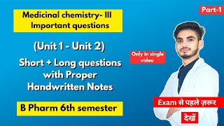 Medicinal chemistry 6th semester important questions। B Pharm। Short amp long Questions। Part1। [upl. by Aimek330]