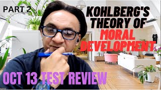 OCT 13 TEST REVIEW 📝  MORAL DEVELOPMENT THEORY OF KOHLBERG PART 2 🌟 [upl. by Irvine606]