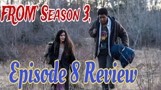 FROM’ Season 3 Episode 8 Review entertainment vc [upl. by Reilly428]