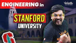 Engineering at Stanford University  How to get Admission in Stanford  Harsh Sir VedantuMath [upl. by Shana]