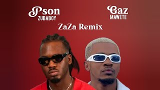 Pson Feat Gaz Mawete Zaza Remix [upl. by Hapte]