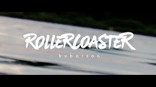 Kubarson  ROLLERCOASTER prod River Beats [upl. by Jed]