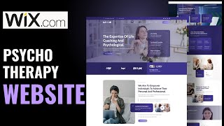 How to Design a wix website wix website for Psycho Therapy  Wix tutorials [upl. by Delinda]