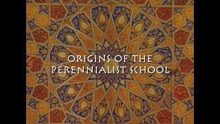 Origins of the Perennial Philosophy School of Thought [upl. by Aicinad]