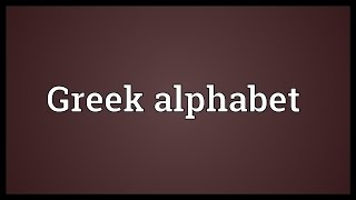 Greek alphabet Meaning [upl. by Tennes]