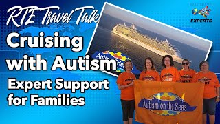 Cruising with Autism Expert Support for Families [upl. by Charmain]