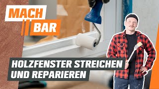 Holzfenster streichen und reparieren  OBI [upl. by Netsirt]