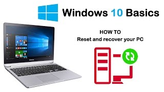 Windows 10 Basics  How to reset or recover your Windows 10 PC [upl. by Aihseuqal]