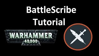 BattleScribe Warhammer 40k Tutorial [upl. by Oinegue]