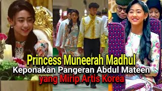 Princess Muneerah Madhul  Keponakan Pangeran Abdul Mateen Yang Jarang Orang Ketahui [upl. by Leina365]