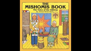 Indigenous Author Monday the Mishomis Book the Voice of the Ojibway [upl. by Karlotta]