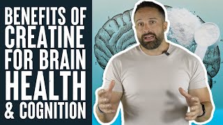 The Brain Health amp Cognitive Benefits of Creatine  Educational Video  Biolayne [upl. by Jermyn]