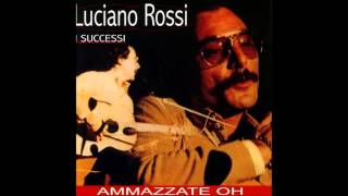 Luciano Rossi  Povera cocca 1976 [upl. by Butch448]