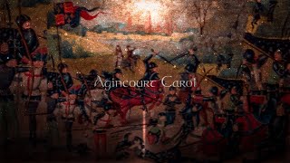 Agincourt Carol  Medieval English Song [upl. by Joellen]