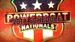 2018 Powerboat Nationals Event Schedule as of 32918 [upl. by Enylodnewg]