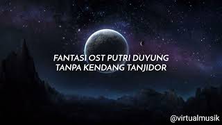 Fantasi ost putri duyung tanpa kendang versi tanjidor [upl. by Lyman]