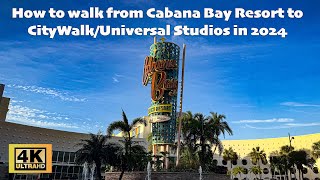 How To Walk from from Universals Cabana Bay Beach Resort to CityWalkUniversal Studios [upl. by Aztinaj602]