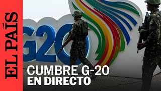 DIRECTO  Arranque de las actividades de la cumbre G20 en Río de Janeiro  EL PAÍS [upl. by Norse]