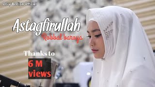 ASTAGHFIRULLAH ROBBAL BAROYA BY DEVY BERLIAN [upl. by Baruch]