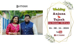 ANJANA with TEJESH  WEDDING LIVE STREAMING  08  11  2024  0945 AM [upl. by Williamson]