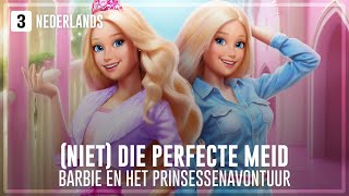 DUTCH  Barbie™ Princess Adventure  Not A Picture Perfect Girl [upl. by Ennirroc]