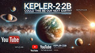 How Kepler22b Could This Be Our Next Earth [upl. by Aros]