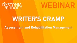 WEBINAR 7 Writer’s Cramp [upl. by Amar214]