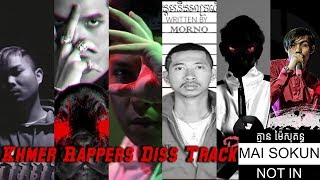 Khmer Rappers Diss Track Mai Sokun Not In [upl. by Einreb]