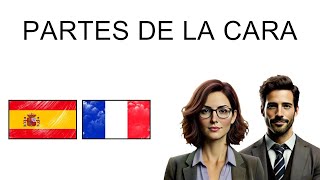 🇪🇸 🇫🇷 Aprende FRANCÉS fácilmente  Partes de la cara  Vocabulario [upl. by Sama989]