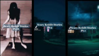 Creepy Reddit Stories Tik Tok Compilation👻 [upl. by Sidras]