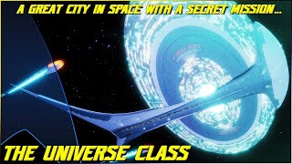 263 The Universe Class A Great City in Space with a Secret Mission [upl. by Seve]