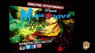 Restricted Zone  Music Is Love Culture Mix Vol4 2013 [upl. by Hirsch]