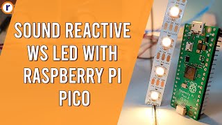 Sound Reactive WS LED With Raspberry Pi Pico  Complete Tutorial  Robuin [upl. by Burtis88]