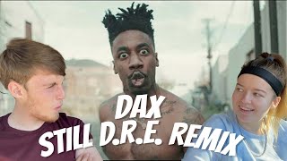 DAX TALKS TRUTH  TCC REACTS TO OUT TONIGHT Dax  Dr Dre ft Snoop Dogg quotStill DREquot Remix [upl. by Odelinda]