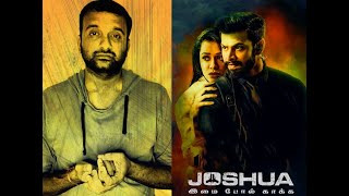 Joshua Imai Pol Kaakha  Review  Varun Krishna Raahei  Gautham Vasudev Menon  KaKis Talkies [upl. by Drugi]