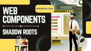 Shadow Roots The Key to Style Encapsulation in Web Components html javascript css [upl. by Dloreh]