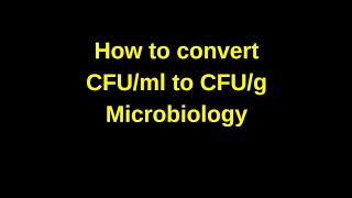 How to convert CFUml to CFUg of a sample  microbiology sainilearningclasses [upl. by Lateh]