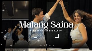 Malang Sajna  Wedding Choreography  Couple Dance  Jeel Patel  Arham Chordia [upl. by Akiria]