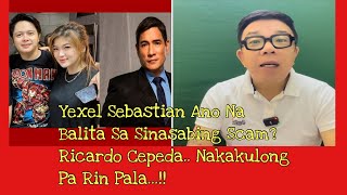 Yexel Sebastian Kumusta Na Kaya Matapos Sampahan Ng Mga Reklamo Ricardo Cepeda Nakakulong Pa Pala [upl. by Rozanne]