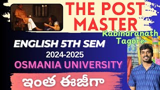 Thepostmaster The post master by Rabindranath Tagore summary 5th semester english osmaniauniversity [upl. by Anirazc402]