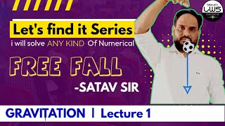 FREE FALL  GRAVITATION  CLASS 10  MAHARASTRA BOARD  LIFE WITH SCIENCE  MILIND SATAV SIR [upl. by Elyc]