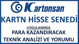 KARTONSAN HİSSE SENEDİ TEKNİK ANALİZİ VE YORUMU  KARTN KARTN BORSA [upl. by Arehc]