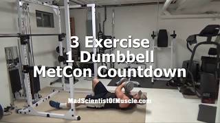 3 Exercise 1 Dumbbell Metcon Countdown Workout  Time Space and Equipment Efficient Training [upl. by Ibib778]