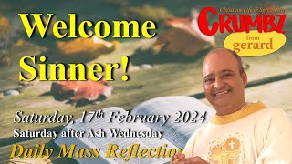 Saturday 17th February 2024 – Saturday after Ash Wednesday  Lk 52732  3 Minute Reflections [upl. by Nuahsel]