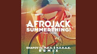 SummerThing Shapov Vs MEG amp NERAK Remix [upl. by Aurea]