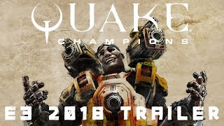 Quake Champions Official E3 2018 Trailer [upl. by Alihet]