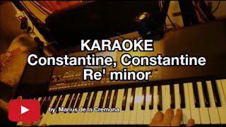 Constantine Constantine  KARAOKE Rem [upl. by Heppman]