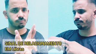 Sinal de RELACIONAMENTO em Libras [upl. by Roch298]